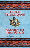 Smoke In The Wind Uk Edition