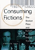 Consuming Fiction The Booker Prize & Fic