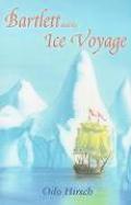 Bartlett & The Ice Voyage
