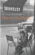 Selected Short Stories of Mavis Gallant