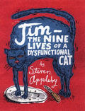 Jim The Nine Lives Of A Dysfunctional Ca