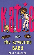 Katie The Revolting Baby