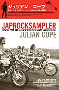 Japrocksampler How the Post War Japanese Blew Their Minds on Rock n Roll