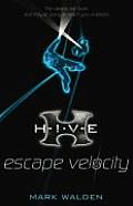 HIVE 03 Escape Velocity