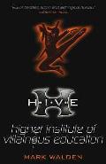HIVE 01 Higher Institute of Villainous Education