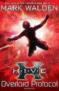 Hive 02 Overlord Protocol