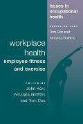 Workplace Health: Employee Fitness And Exercise