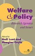 Welfare And Policy: Research Agendas and Issues