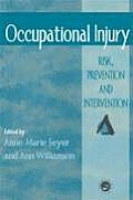 Occupational Injury: Risk, Prevention And Intervention