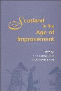 Scotland In The Age Of Improvement Ess