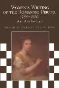 Women's Writing of the Romantic Period 1789-1836: An Anthology