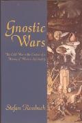 Gnostic Wars: The Cold War in the Context of a History of Western Spirituality