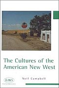 Cultures Of The American New West