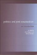 Politics and Post-Structuralism: An Introduction