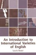 An Introduction to International Varieties of English