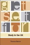 Get Set for Study in the UK (Get Set for University)