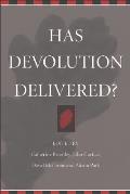 Has Devolution Delivered?