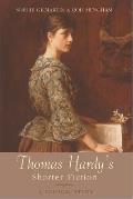 Thomas Hardy's Shorter Fiction: A Critical Study