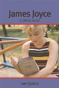 James Joyce: A Critical Guide