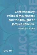Contemporary Political Movements and the Thought of Jacques Ranci?re: Equality in Action
