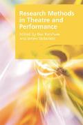 Research Methods In Theatre & Performance Edited By Baz Kershaw & Helen Nicholson