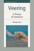 Veering: A Theory of Literature