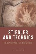 Stiegler and Technics