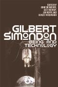 Gilbert Simondon Being & Technology