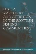 Lexical Variation & Attrition in the Scottish Fishing Communities