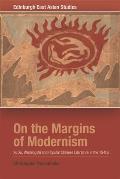 On the Margins of Modernism: Xu Xu, Wumingshi and Popular Chinese Literature in the 1940s