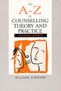 A Z Of Counselling Theory & Practic