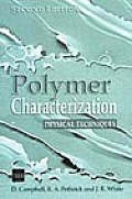 Polymer Characterization: Physical Techniques, 2nd Edition
