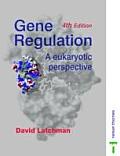 Gene Regulation 4th Edition A Eukaryotic Perspec
