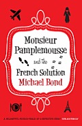 Monsieur Pamplemousse & the French Solution