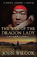 The War of the Dragon Lady: A Simon Fonthill Novel