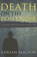 Death on the Pont Noir: An Inspector Lucas Rocco Novel