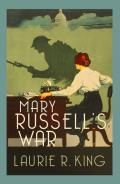 Mary Russell's War: A Novel of Suspense Featuring Mary Russell and Sherlock Holmes