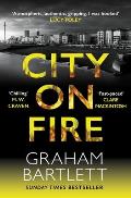 City on Fire: From the Top Ten Bestselling Author