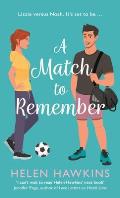 A Match to Remember: An Uplifting Football Romance Set in the Heart of the Cotswolds
