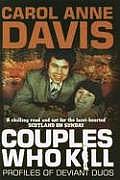 Couples Who Kill: Profiles of Deviant Duos