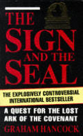 Sign & The Seal The Quest for the Lost Ark of the Covenant