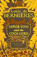 Senor Vivo & The Coca Lord Uk Edition