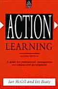 Action Learning A Practitioners Guide