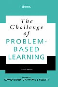 The Challenge of Problem-Based Learning