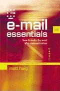 E mail Essentials How to Make the Most of E Communication