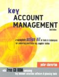 Key Account Management 2nd Edition A Complete Ac