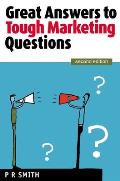 Great Answers to Tough Marketing Questions