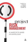 Project Risk Management: An Essential Tool for Managing and Controlling Projects