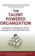 Talent Powered Organization Strategies for Globalization Talent Management & High Performance