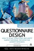 Questionnaire Design How to Plan Structure & Write Survey Material for Effective Market Research